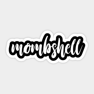 Mombshell Sticker
